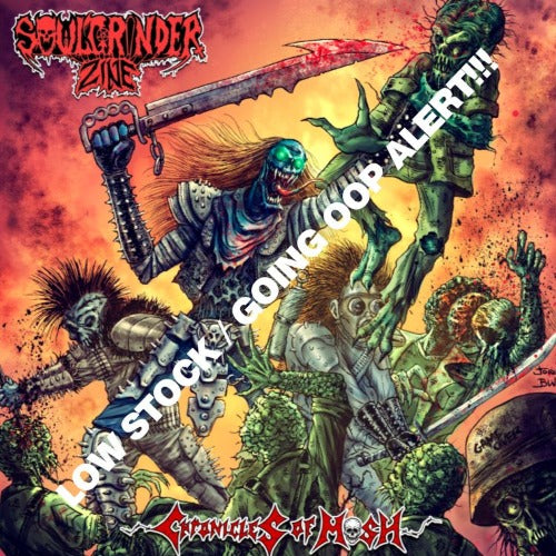 CHRONICLES OF MOSH: A SOULGRINDER 'ZINE COMPILATION