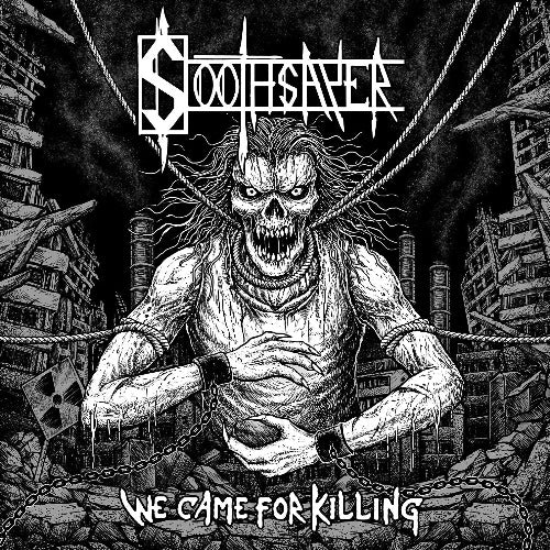 SOOTHSAYER (AZ) - We Came For Killing: 1987-1989