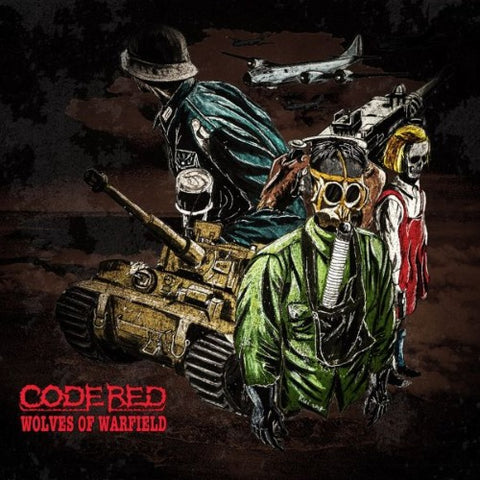 CODE RED - Wolves of Warfield [Reissue]