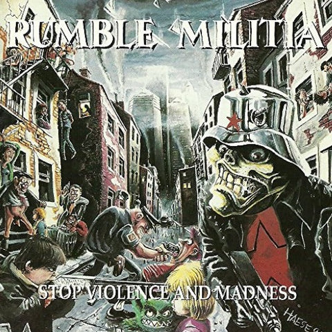 RUMBLE MILITIA - Stop Violence and Madness [Reissue]