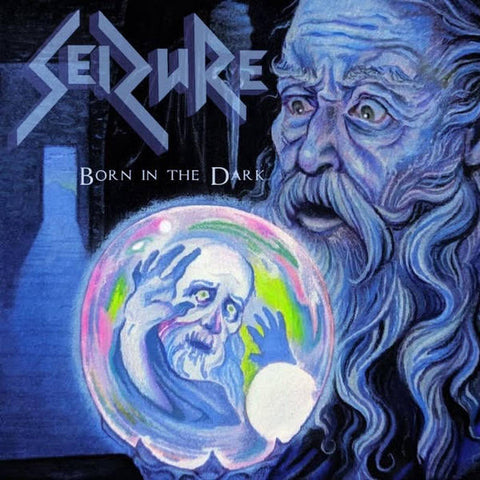 SEIZURE - Born in the Dark [Bonus Tracks]