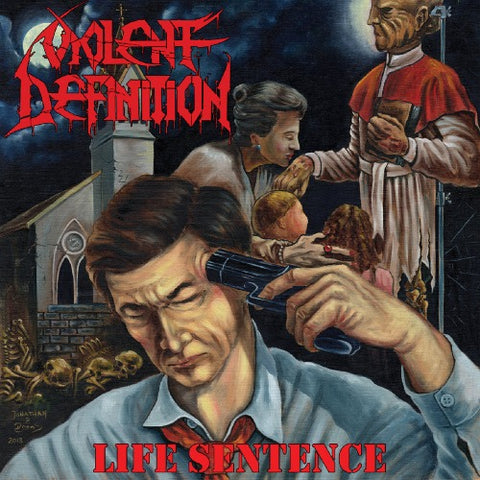 VIOLENT DEFINITION - Life Sentence [Bonus Tracks]