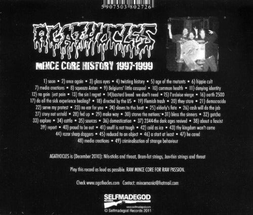 AGATHOCLES - Mince Core History: 1997-1999