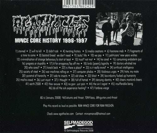 AGATHOCLES - Mince Core History: 1996-1997