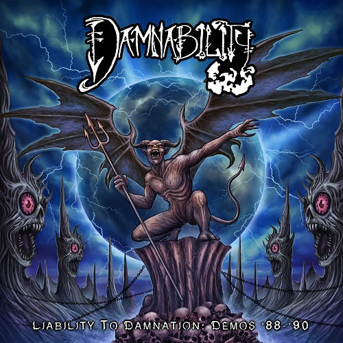 DAMNABILITY - Liability To Damnation: Demos '88-'90