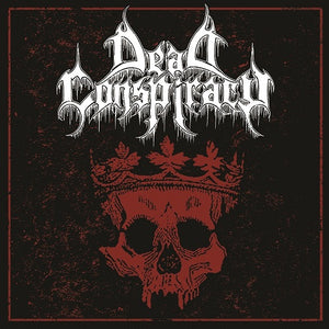 DEAD CONSPIRACY - Dead Conspiracy [Reissue]