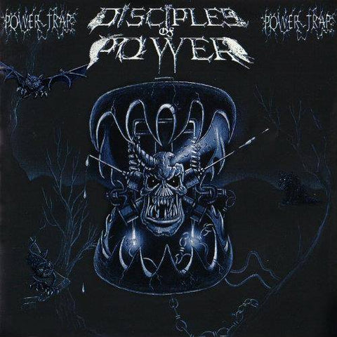 DISCIPLES OF POWER - Power Trap [Reissue]