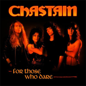 CHASTAIN - For Those Who Dare (Anniversary Edition)