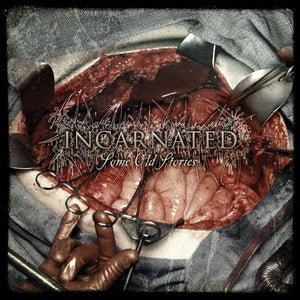 INCARNATED - Some Old Stories: 1993-1995