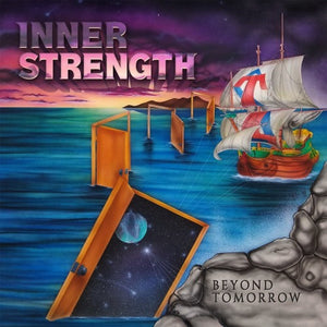 INNER STRENGTH - Beyond Tomorrow