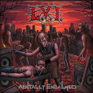 L.V.I. (LOUD VERBAL INSANITY) - Mentally Embalmed (1991 Demo)