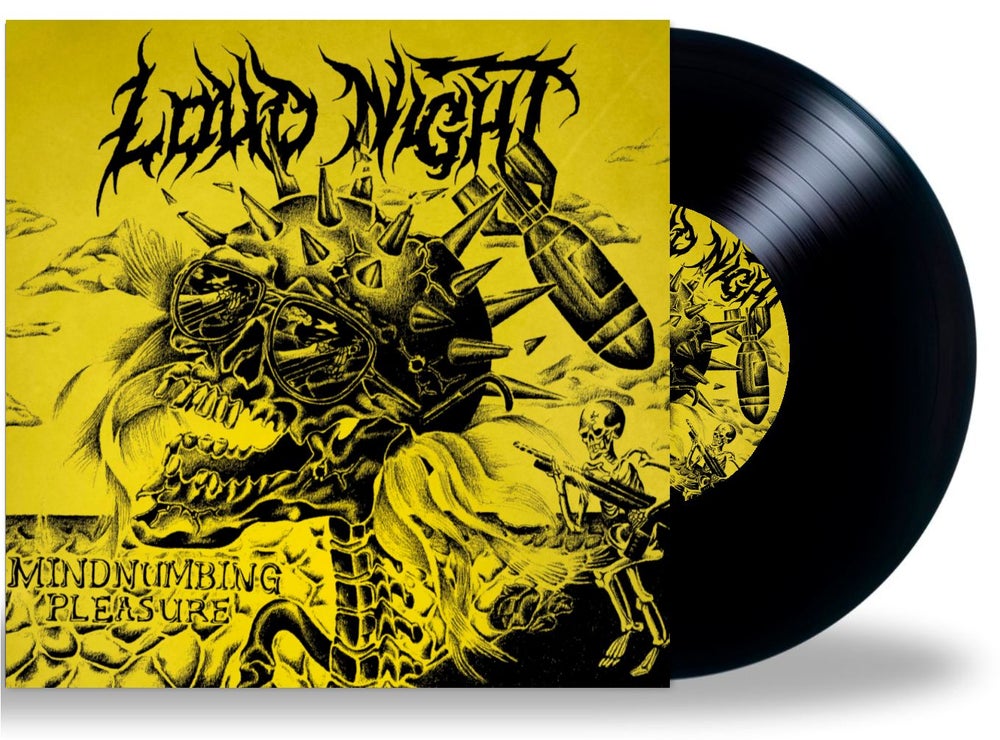 LOUD NIGHT - Mindnumbing Pleasure (Limited Edition Vinyl)