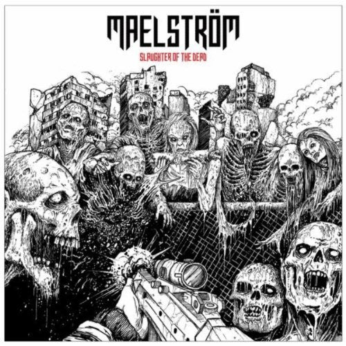 MAELSTROM - Slaughter of The Dead [Reissue]