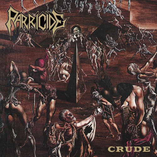 PARRICIDE - Crude [Reissue]