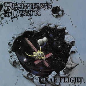 RECIPIENTS OF DEATH - Final Flight & Recipients of Death [Reissue]