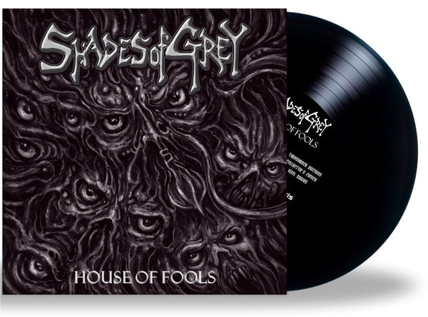 SHADES OF GREY - House of Fools [1989 Demo] (Limited Edition Vinyl)