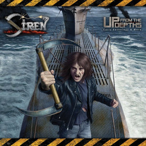 SIREN - Up From the Depths: Early Anthology & More... (2-CD Deluxe Edition)