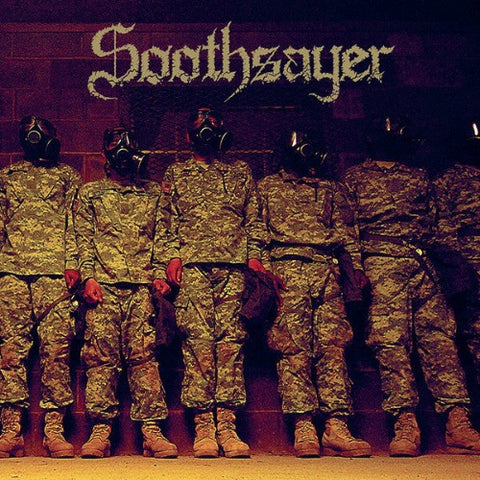 SOOTHSAYER (Canada) - Troops of Hate