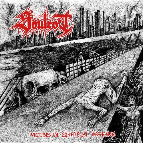 SOULROT - Victims of Spiritual Warfare [OUT OF PRINT]