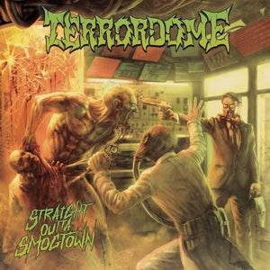 TERRORDOME - Straight Outta Smogtown