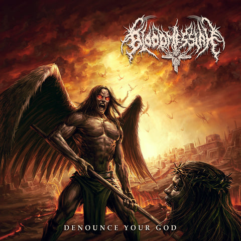 BLOODMESSIAH - Denounce Your God