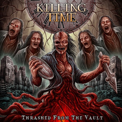 KILLING TIME: THRASHED FROM THE VAULT (CD+DVD Deluxe Edition)